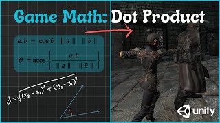 Game Math Series: Dot Product | Learn Game Math in Unity3D | Unity Tutorial