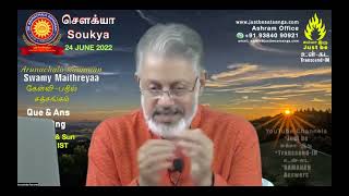 Soukya - Self-Inquiry Technique - 8 - Participate - every Friday and prosper - Science of UL-KADA!!