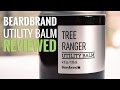 Beardbrand Tree Ranger Utility Balm Review