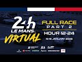 FULL REPLAY: 24 Hours of Le Mans Virtual - Part 2