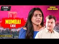 Mumbai का एक दिल दहलाने वाला Case | Best Of Crime Patrol | TV Serial Latest Episode
