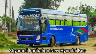 Shamoli Paribahan এর নতুন Hyundai বাস ২০২১