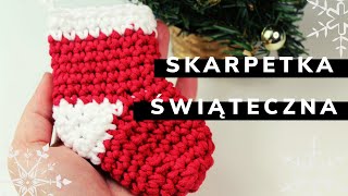 Świąteczna skarpeta na szydełku. Crochet Christmas sock.