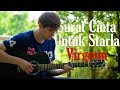 Surat Cinta Untuk Starla - Virgoun - Fingerstyle Guitar Cover