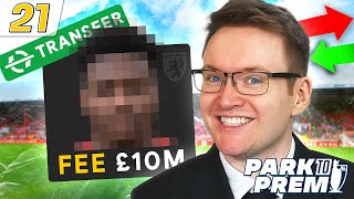 Selling A Star Player For £10,000,000 | Park to Prem #21