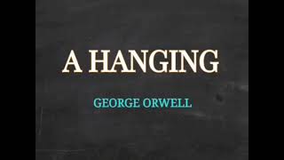 A HANGING, GEORGE ORWELL