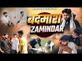 बदमाशं Zamindar🤬 || Official video 🔥|| Sanjay fitness 777|| power of desi💪