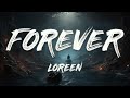 Loreen - FOREVER (Lyrics)