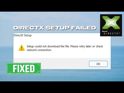 Fix DirectX Setup Could Not Download The File Please Retry Later Or Check Network Connection