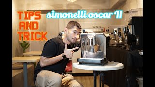 Pengguna Simonelli Oscar II WAJIB TAU!!