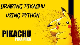 How to draw Pokemon Pikachu using python turtle | Pikachu Module | #pythonturtle #pikachu #python