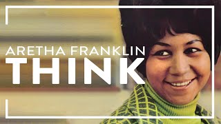 Aretha Franklin - Think ( Audio)