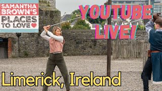 Live with Samantha and Kevin: Limerick and County Clare, Ireland!