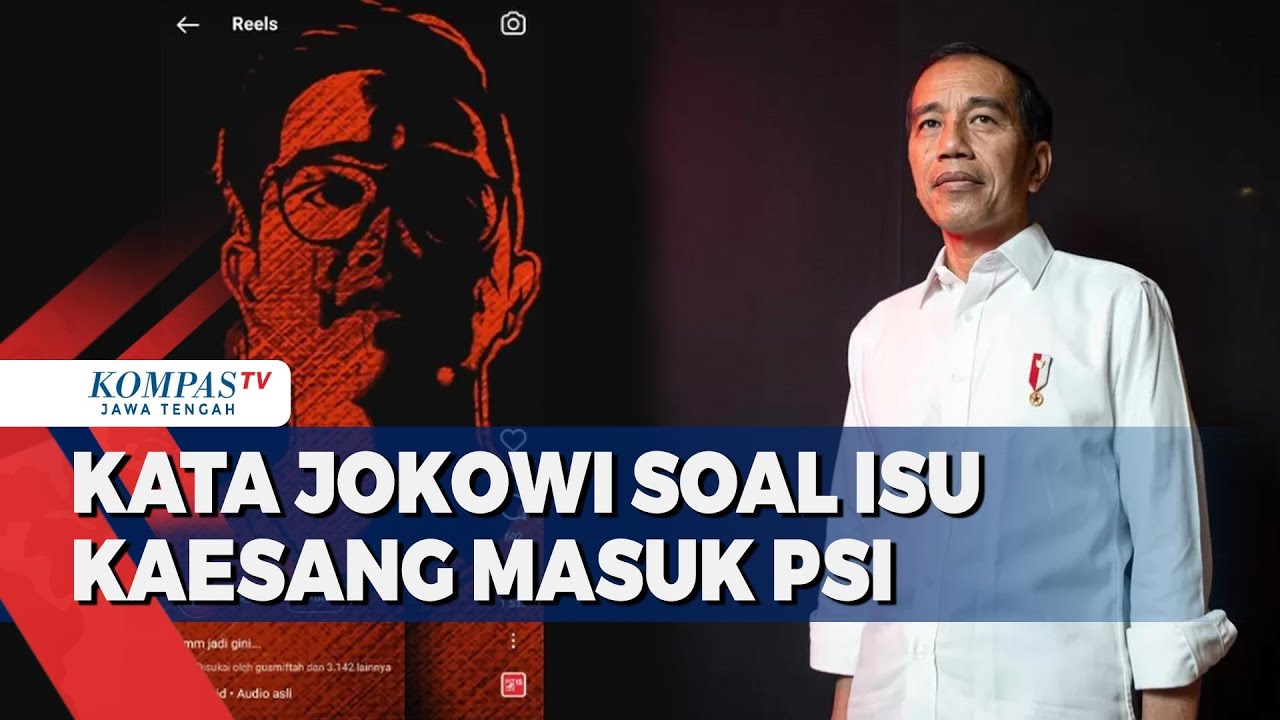 Kata Jokowi Soal Isu Kaesang Masuk PSI - YouTube