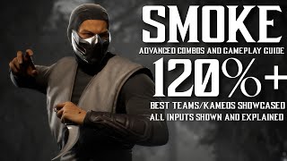 MK1 - Smoke Advanced Combo Guide (BEST KAMEOS)