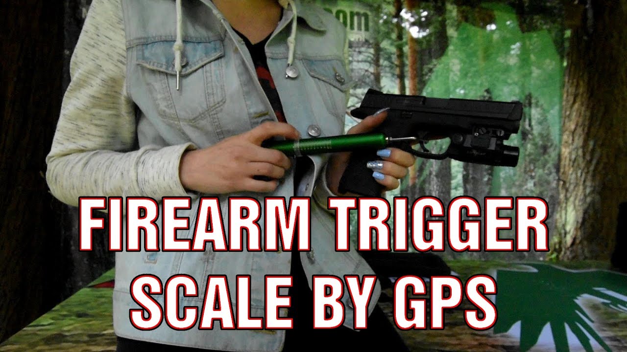 Gps Firearm Trigger Scale Youtube