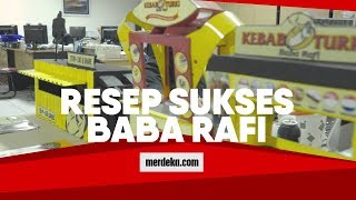 Resep sukses 'zaman now' Baba Rafi, bawa kebab ke penjuru negeri