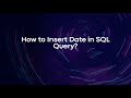 How to Insert Date in SQL Query?