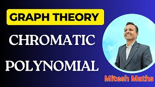 Chromatic Polynomial of a Graph Graph Theory in Discrete Mathematics