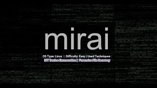 HackTheBox: Mirai - Difficulty: Easy