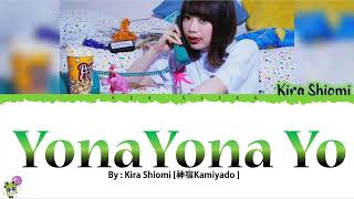 Shiomi Kira [ 塩見きら ] - 「夜な夜なよ」YonaYonaYo [ LYRIC VIDEO ] [KAN/ROM/ENG]