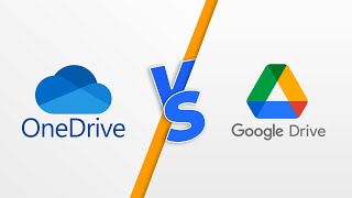 One Drive vs Google Drive - Which One to Choose?