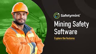 Mining Safety Managment Software | Safetymint