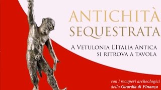 ANTICHITÀ SEQUESTRATA. A Vetulonia l'Italia antica si ritrova a tavola