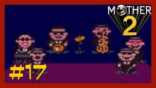 トンズラブラザーズ再び【MOTHER2 ギーグの逆襲】＃17