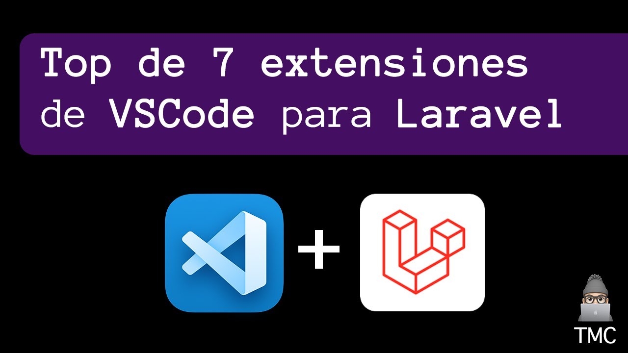 Mi Top De 7 Extensiones De Visual Studio Code Para Laravel - YouTube