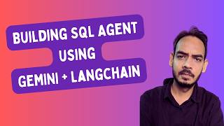 🔥 Build an SQL Agent In 10 Minutes | Langchain + Gemini