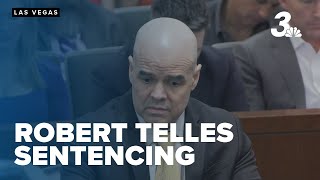 Sentencing for Robert Telles