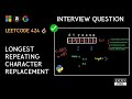Longest Repeating Character Replacement | LeetCode 424 | Python Solution