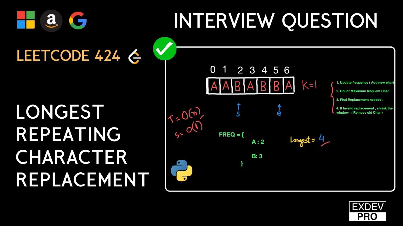 Longest Repeating Character Replacement Leetcode 424 Python
