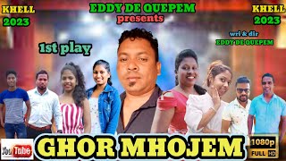 GHOR MHOJEM KHELL TIATR BY EDDY DE QUEPEM 2023