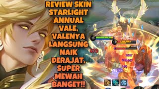 REVIEW SKIN STARLIGHT ANNUAL VALE BAGUS DAN SUPER MEWAH BANGET!!! MLBB