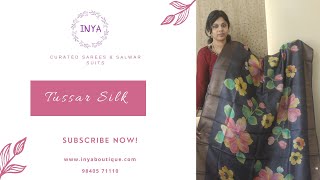 Pure tussar silk sarees by INYA Vol | 33