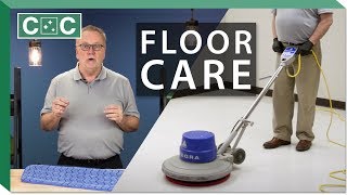 The Principles of Floor Care | Clean Care