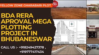 BDA \u0026 RERA APROVAL MEGA PLOTTING PROJECT (YELLOW ZONE GHARABARI PLOT)NEAR Bhubaneswar #plot ll