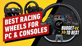 The Best Racing Wheels for Consoles and PC - Budget to Best