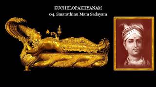 Maharaja Swathi Thirunal's Kuchelopakhyanam ( 04 Smarathinu Mam Sadayam ) - Neyyattinkara Vasudevan