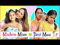 Modern Mom मोम Vs Desi Maa माँ Mymissanand Sketch Roleplay Shrutiarjunanand