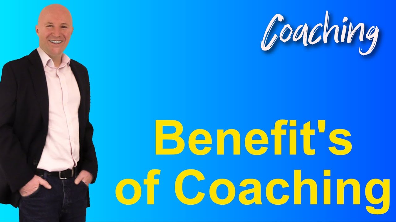 Exploring The Benefits Of Coaching: Owning Your Goals And Taking ...