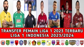 Transfer liga 1 2023 terbaru - Transfer pemain terbaru 2023 - liga 1 2023-2024