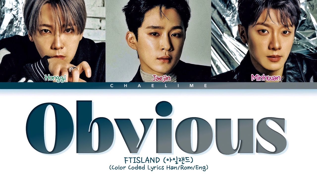 Ftisland Obvious Lyrics Ft아일랜드 뻔한 스토리 가사 Youtube