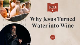 Why Jesus Turned Water Into Wine John 2