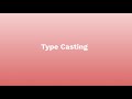 Python Type Casting: Converting Data Types with Ease