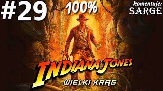 Zagrajmy w Indiana Jones i Wielki Krąg PL (100%) odc. 29 - Nawiedzenie