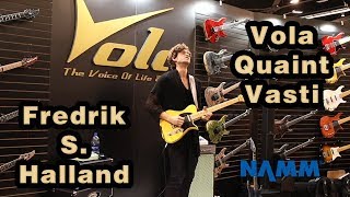 Vola Guitar - Fredrik S Halland with Vola Quaint Vasti at NAMM show part two