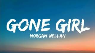 Morgan Wallen - Gone Girl (Lyrics)